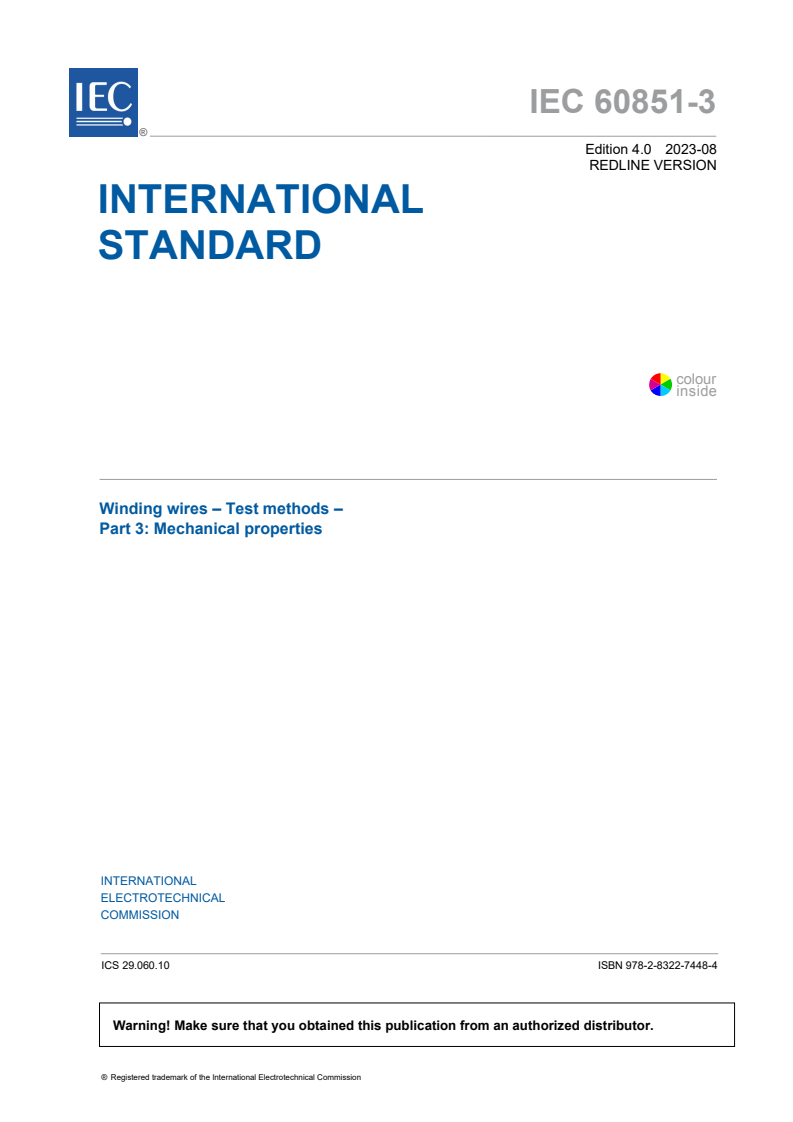 IEC 60851-3:2023 RLV - Winding wires - Test methods - Part 3: Mechanical properties
Released:8/22/2023
Isbn:9782832274484