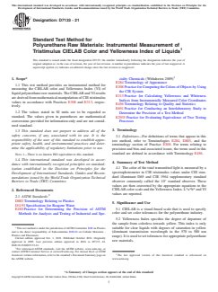 ASTM D7133-21 ASTM D7133-21 - Standard Test Method for Polyurethane Raw Materials: Instrumental Measurement of Tristimulus CIELAB Color and Yellowness Index of Liquids - Page 1 preview