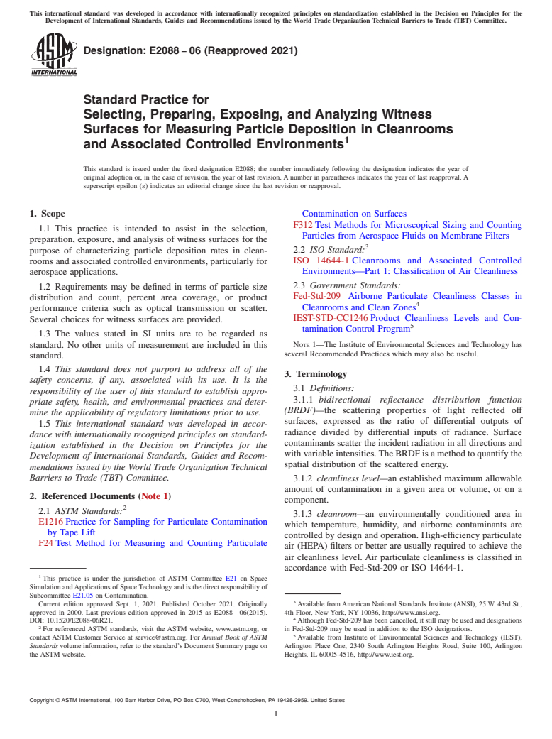 ASTM E2088-06(2021) - Standard Practice for  Selecting, Preparing, Exposing, and Analyzing Witness Surfaces  for Measuring Particle Deposition in Cleanrooms and Associated Controlled  Environments