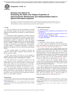 ASTM F1798-21 ASTM F1798-21 - Standard Test Method for Evaluating the Static and Fatigue Properties of Interconnection Mechanisms and Subassemblies Used in Spinal Arthrodesis Implants - Page 1 preview
