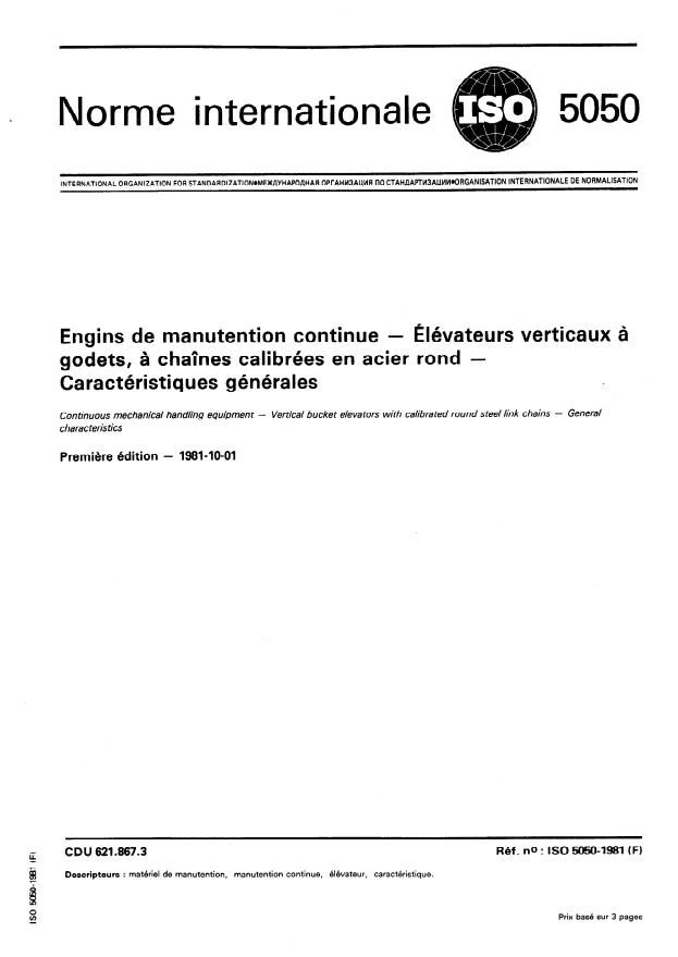 ISO 5050:1981 - Engins de manutention continue -- Élévateurs verticaux a godets, a chaînes calibrées en acier rond -- Caractéristiques générales