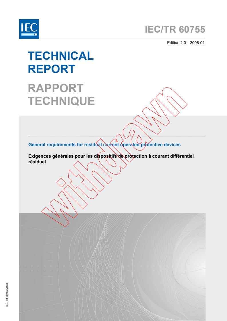 IEC TR 60755:2008 - General requirements for residual current operated protective devices
Released:1/30/2008
Isbn:2831895774