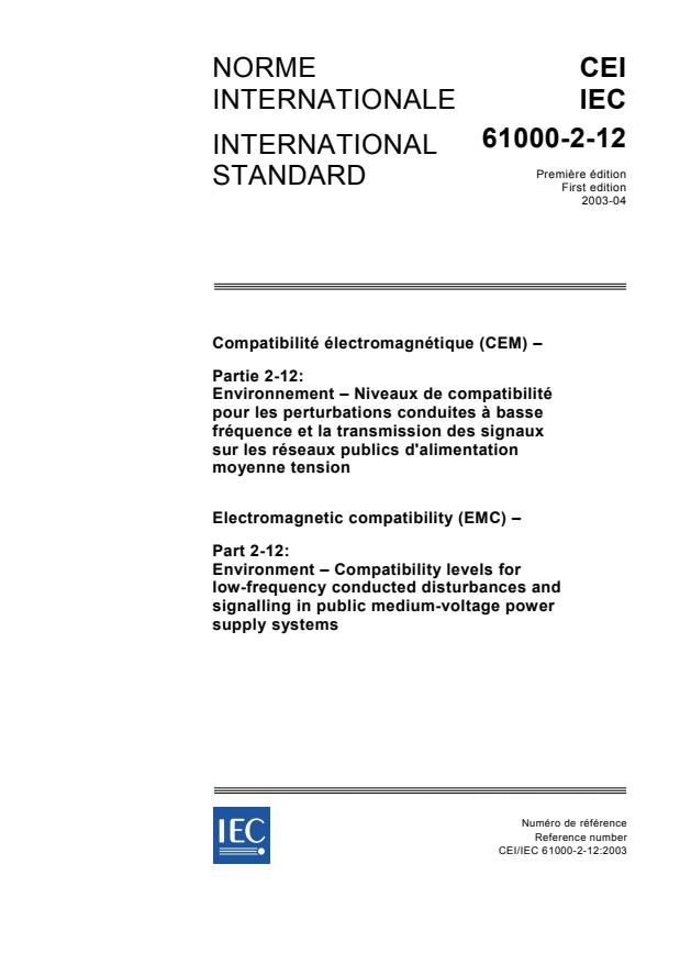 IEC 61000-2-12:2003 - Electromagnetic compatibility (EMC) - Part 2-12: Environment - Compatibility levels for low-frequency conducted disturbances and signalling in public medium-voltage power supply systems