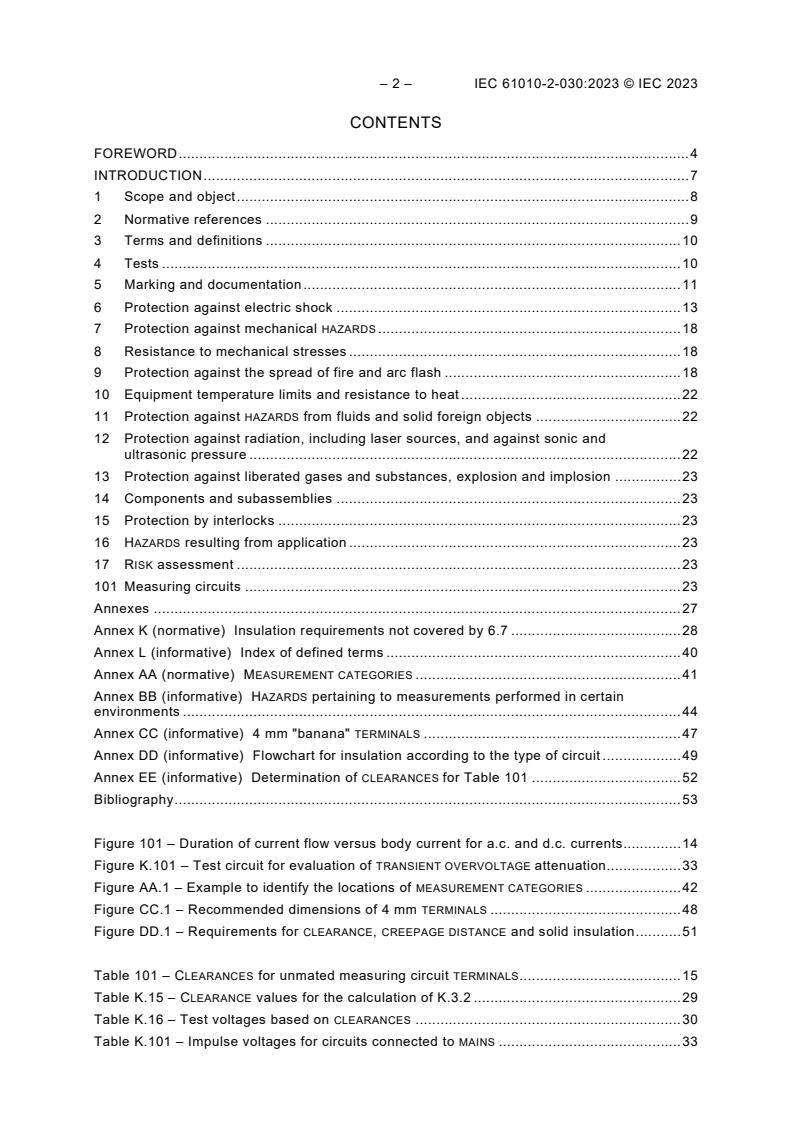 IEC 61010-2-030:2023 IEC 61010-2-030:2023 - Safety requirements for electrical equipment for measurement, control, and laboratory use - Part 2-030: Particular requirements for equipment having testing or measuring circuits
Released:20. 09. 2023 - Page 4 preview