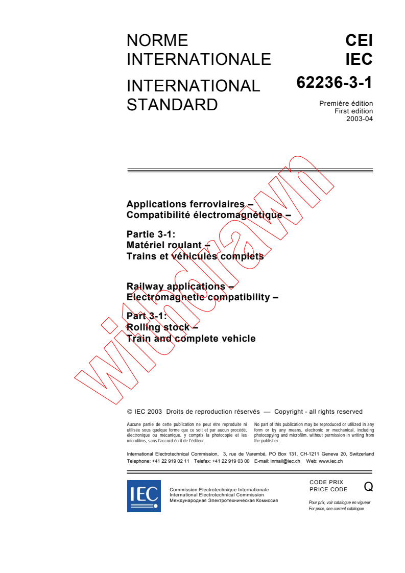 IEC 62236-3-1:2003 - Railway applications - Electromagnetic compatibility - Part 3-1: Rolling stock - Train and complete vehicle
Released:4/24/2003
Isbn:283186934X
