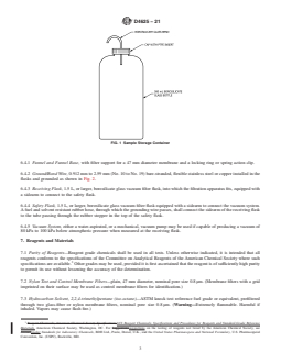 ASTM D4625-21 REDLINE ASTM D4625-21 - Standard Test Method for Middle Distillate Fuel Storage Stability at 43 °C (110 °F) - Page 3 preview