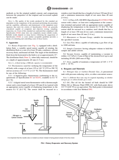 ASTM D5404/D5404M-21 ASTM D5404/D5404M-21 - Standard Practice for Recovery of Asphalt Binder from Solution Using the Rotary Evaporator - Page 2 preview