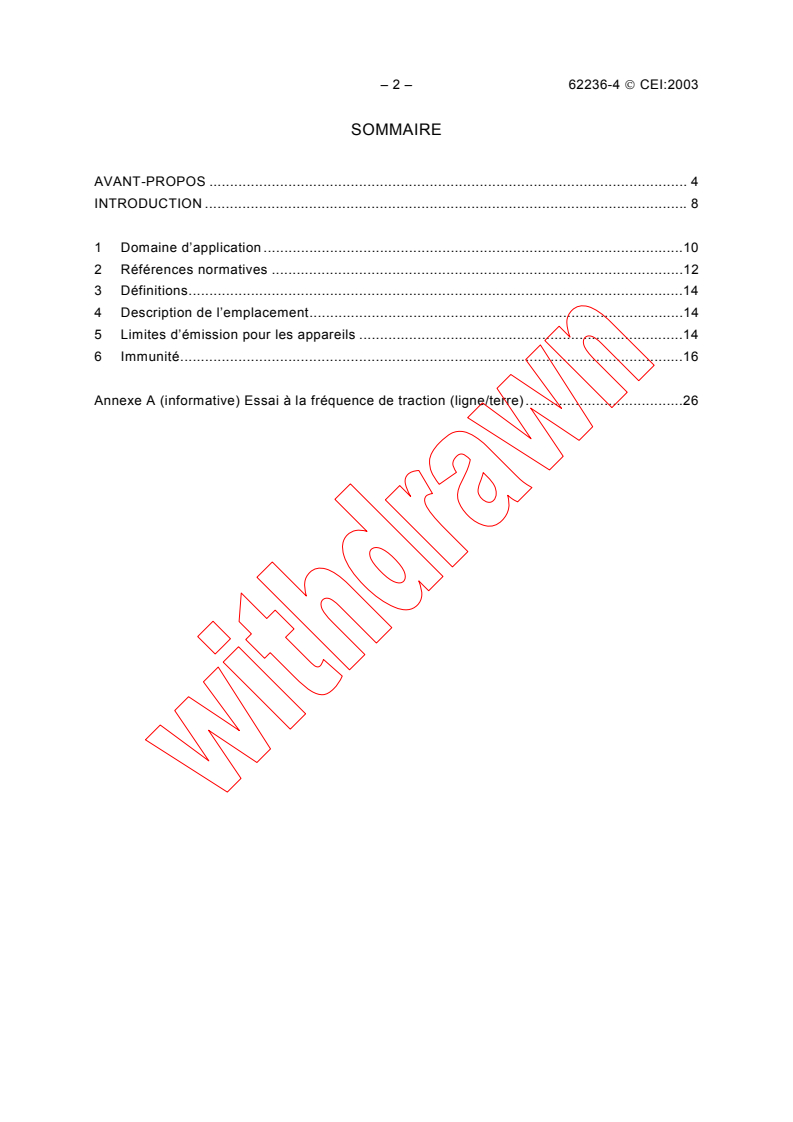 IEC 62236-4:2003 IEC 62236-4:2003 - Railway applications - Electromagnetic compatibility - Part 4: Emission and immunity of the signalling and telecommunications apparatus
Released:4/24/2003
Isbn:2831869358 - Page 4 preview