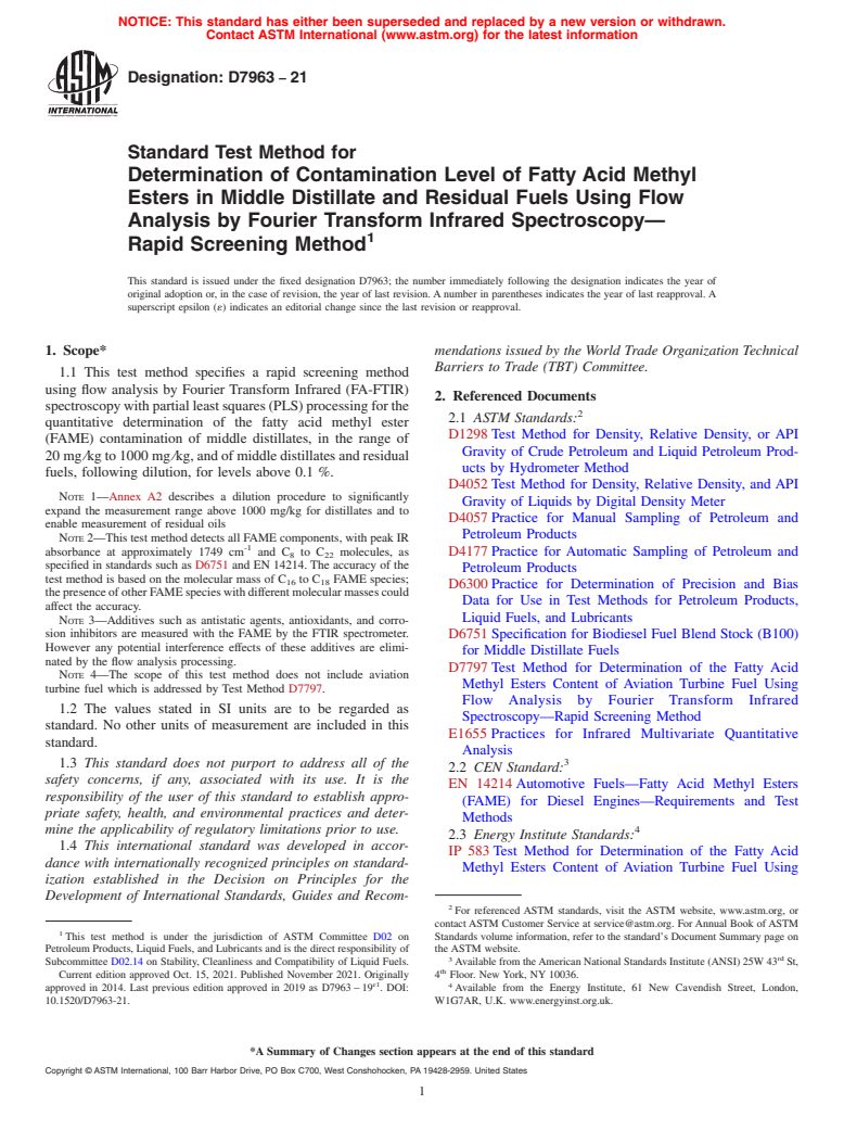 ASTM D7963-21 - Standard Test Method for Determination of Contamination Level of Fatty Acid Methyl Esters  in Middle Distillate and Residual Fuels Using Flow Analysis by Fourier  Transform Infrared Spectroscopy—Rapid Screening Method