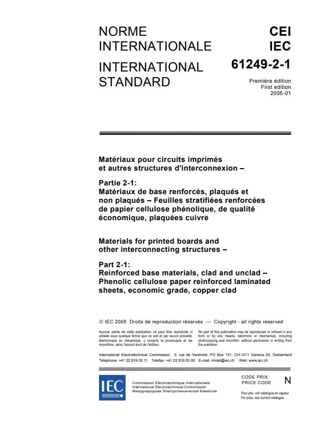 IEC 61249-2-1:2005 - Materials for printed boards and other interconnecting structures - Part 2-1: Reinforced base materials, clad and unclad - Phenolic cellulose paper reinforced laminated sheets, economic grade, copper clad