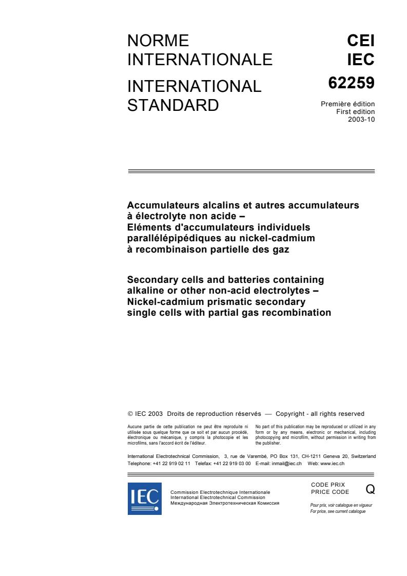 IEC 62259:2003 - Secondary cells and batteries containing alkaline or other  non-acid electrolytes - Nickel-cadmium prismatic secondary single cells with partial gas recombination