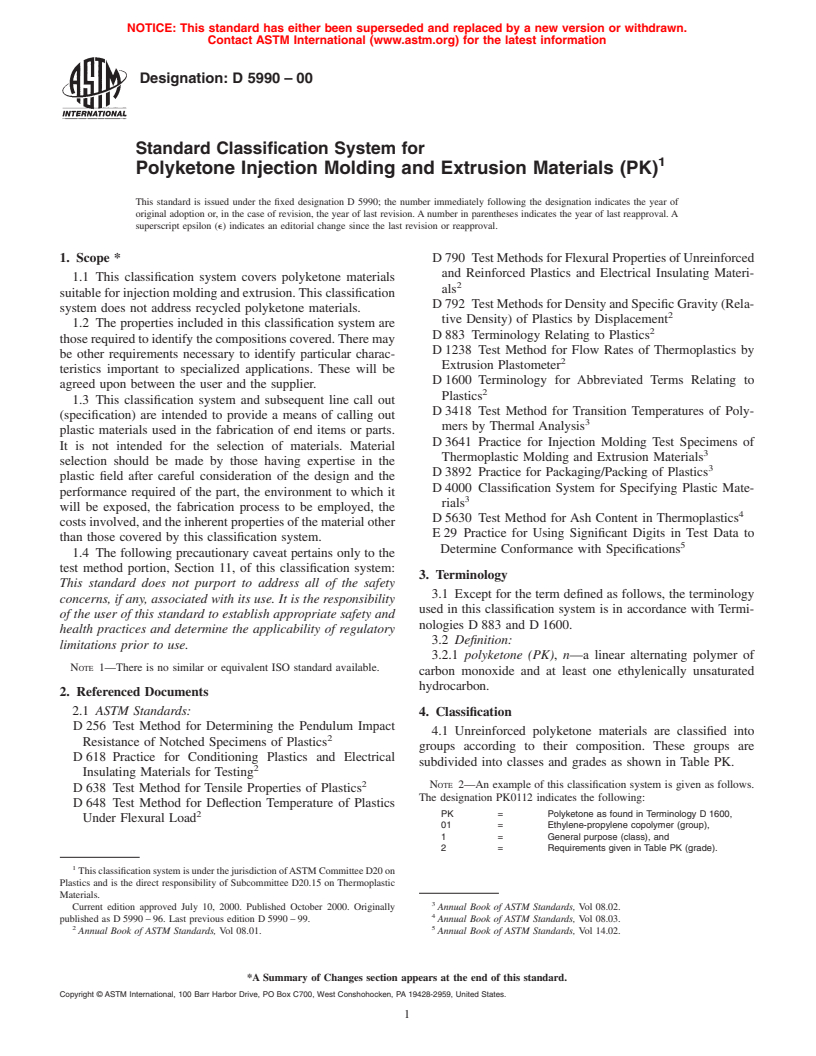 ASTM D5990-00 - Standard Classification System for Polyketone Injection Molding and Extrusion Materials (PK) (Withdrawn 2007)