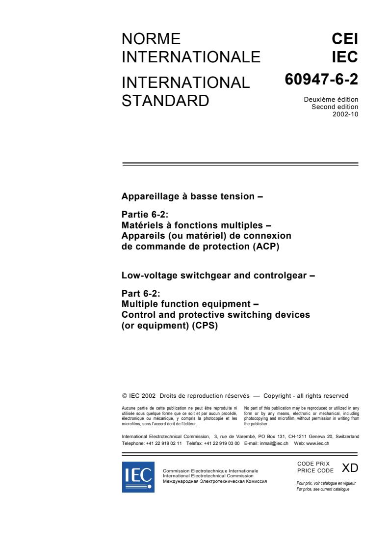 IEC 60947-6-2:2002 - Low-voltage switchgear and controlgear - Part 6-2: Multiple function equipment - Control and protective switching devices (or equipment) (CPS)