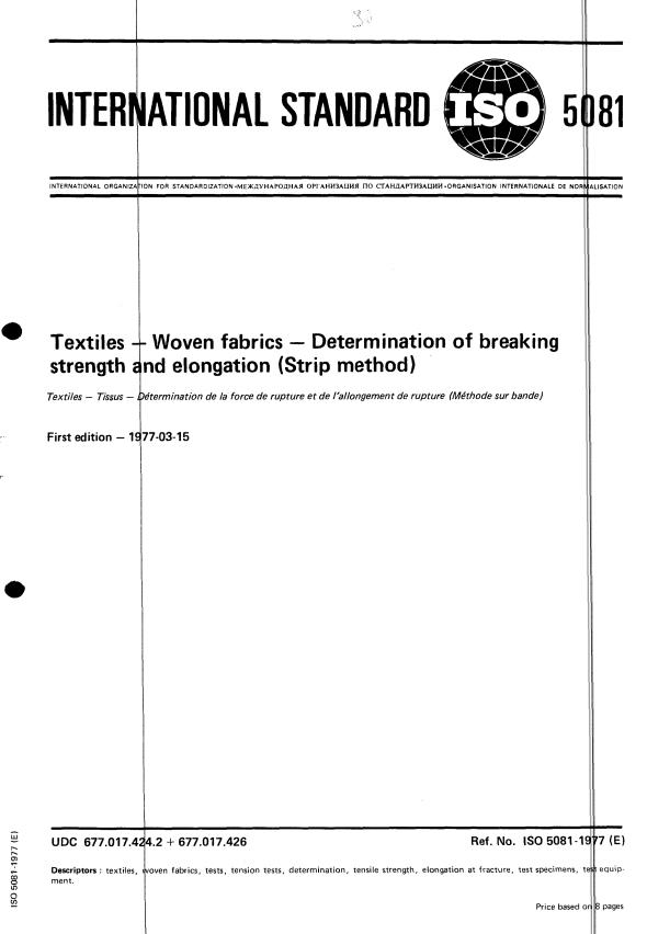 ISO 5081:1977 - Textiles -- Woven fabrics -- Determination of breaking strength and elongation (Strip method)