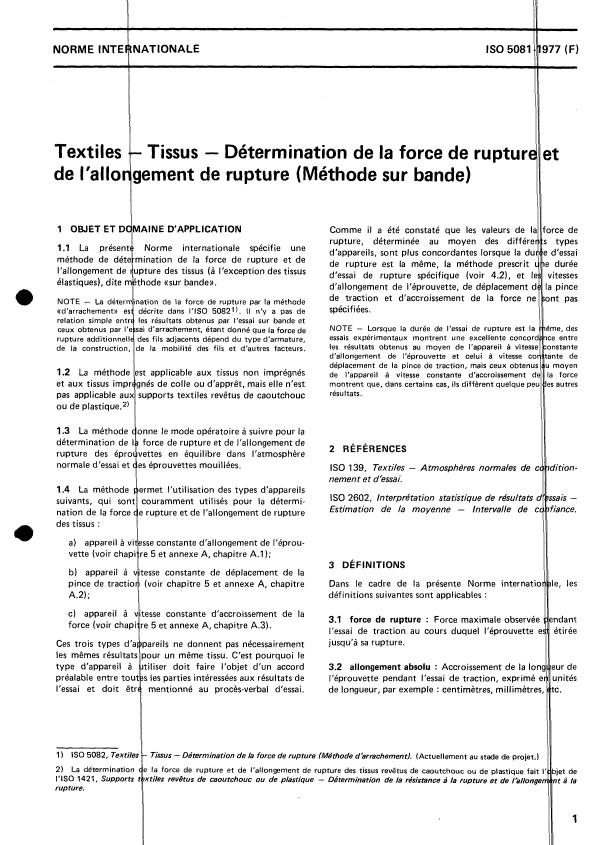 ISO 5081:1977 - Textiles -- Tissus -- Détermination de la force de rupture et de l'allongement de rupture (Méthode sur bande)