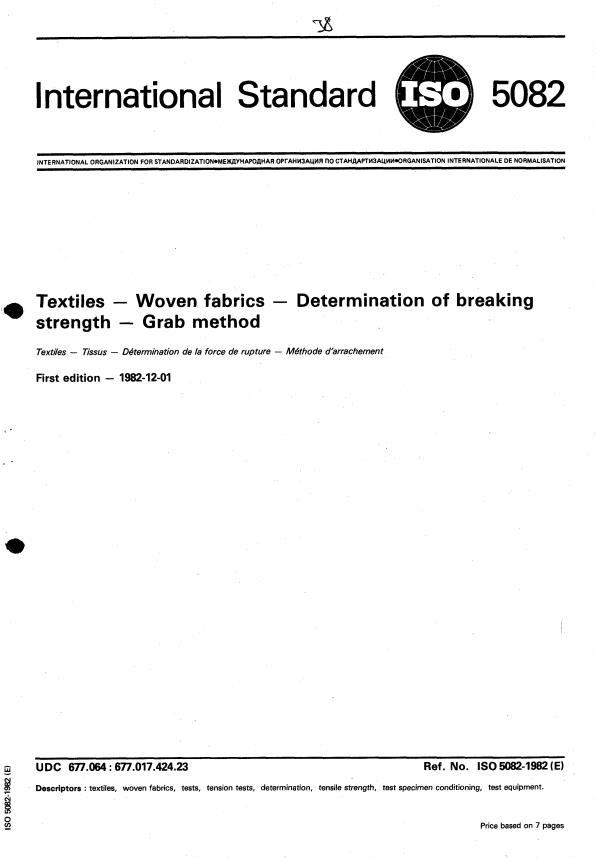 ISO 5082:1982 - Textiles -- Woven fabrics -- Determination of breaking strength -- Grab method