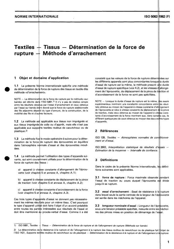 ISO 5082:1982 - Textiles -- Tissus -- Détermination de la force de rupture -- Méthode d'arrachement