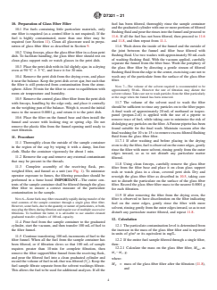 ASTM D7321-21 ASTM D7321-21 - Standard Test Method for Particulate Contamination of Biodiesel B100 Blend Stock Biodiesel Esters and Biodiesel Blends by Laboratory Filtration - Page 4 preview