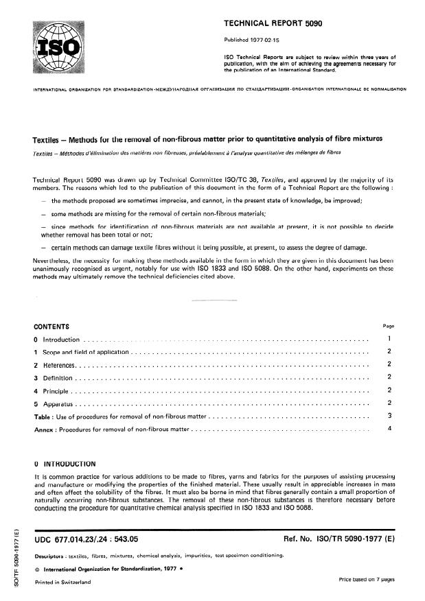 ISO/TR 5090:1977 - Textiles -- Methods for the removal of non-fibrous matter prior to quantitative analysis of fibre mixtures