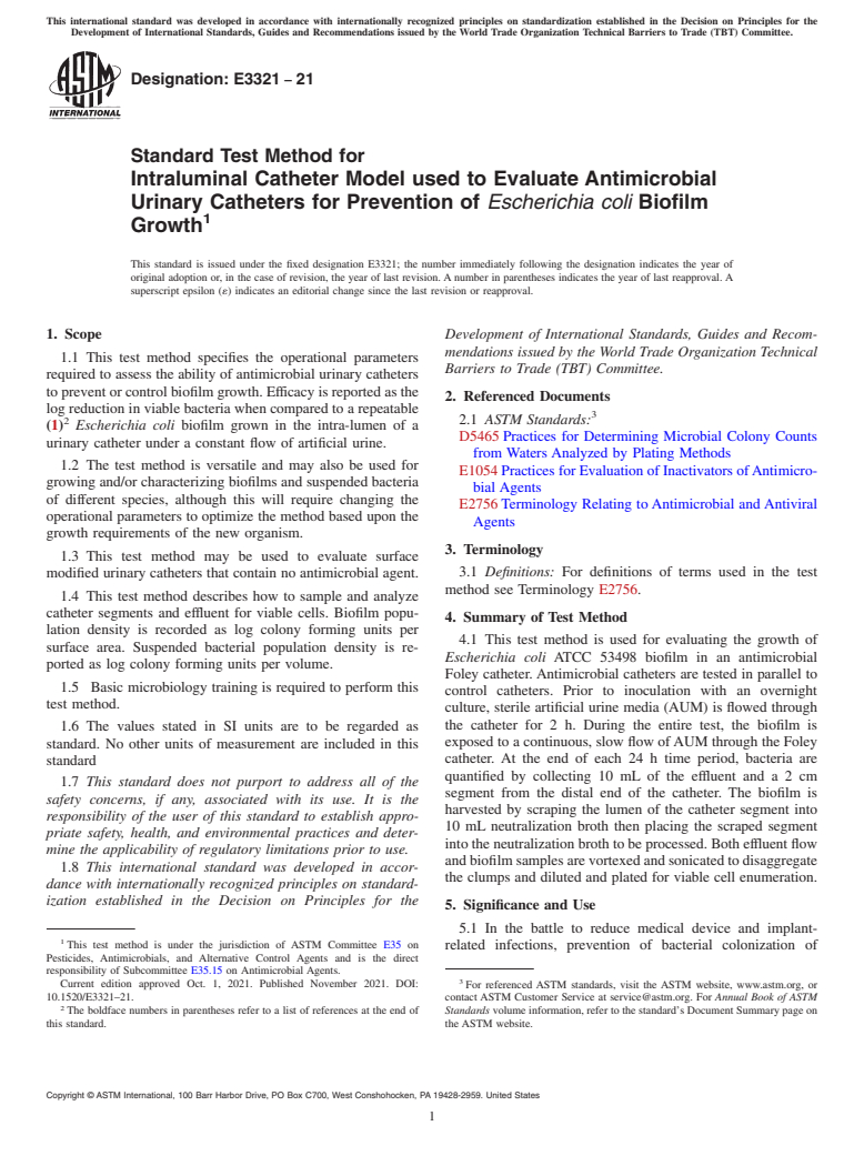 ASTM E3321-21 - Standard Test Method for  Intraluminal Catheter Model used to Evaluate Antimicrobial Urinary Catheters for Prevention of <emph type="ital">Escherichia coli</emph> Biofilm Growth
