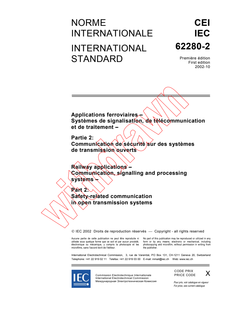 IEC 62280-2:2002 - Railway applications - Communication, signalling and processing systems - Part 2: Safety-related communication in open transmission systems
Released:10/17/2002
Isbn:2831866790