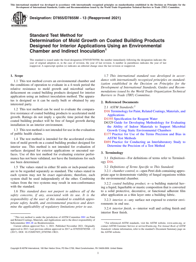 ASTM D7855/D7855M-13(2021) - Standard Test Method for Determination of Mold Growth on Coated Building Products Designed  for Interior Applications Using an Environmental Chamber and Indirect  Inoculation