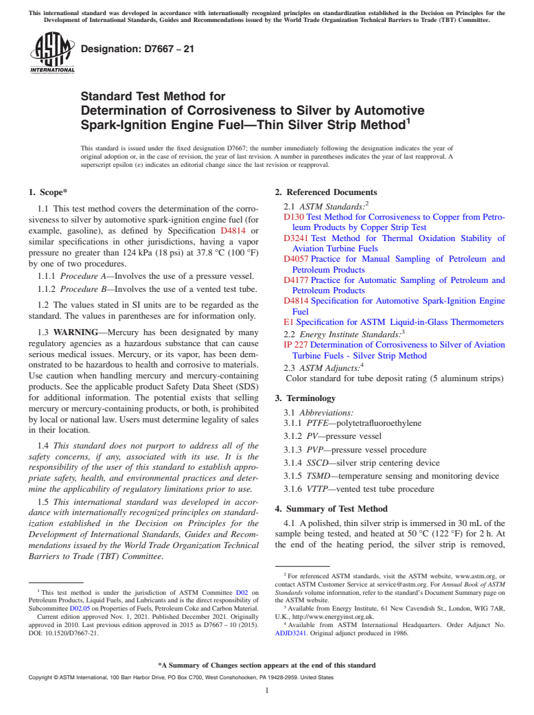 ASTM D7667-21 - Standard Test Method for  Determination of Corrosiveness to Silver by Automotive Spark-Ignition  Engine Fuel—Thin Silver Strip Method