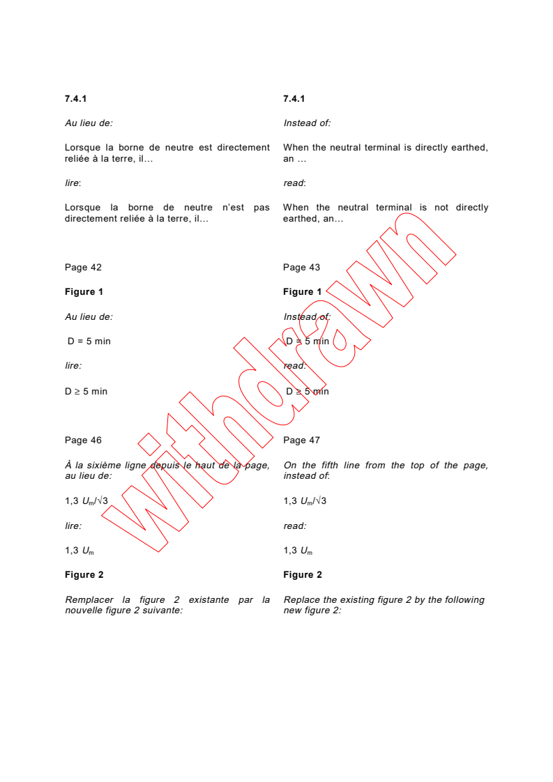 IEC 60076-3:2000/COR1:2000 IEC 60076-3:2000/COR1:2000 - Corrigendum 1 - Power transformers - Part 3: Insulation levels, dielectric tests and external clearances in air
Released:12/8/2000 - Page 4 preview