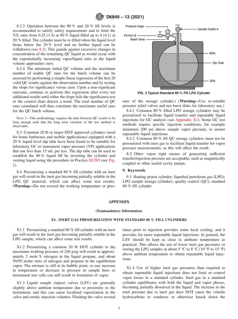 ASTM D6849-13(2021) - Standard Practice for  Storage and Use of Liquefied Petroleum Gases (LPG) in Sample  Cylinders for LPG Test Methods