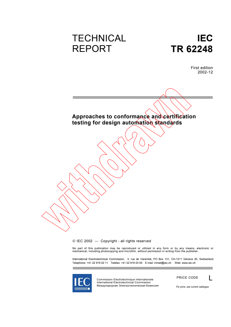 IEC TR 62248:2002 - Approaches to conformance and certification testing for automation standards
Released:12/5/2002
Isbn:2831867630