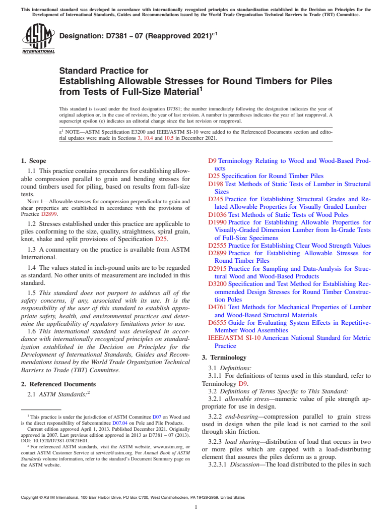 ASTM D7381-07(2021)e1 - Standard Practice for  Establishing Allowable Stresses for Round Timbers for Piles  from Tests of Full-Size Material