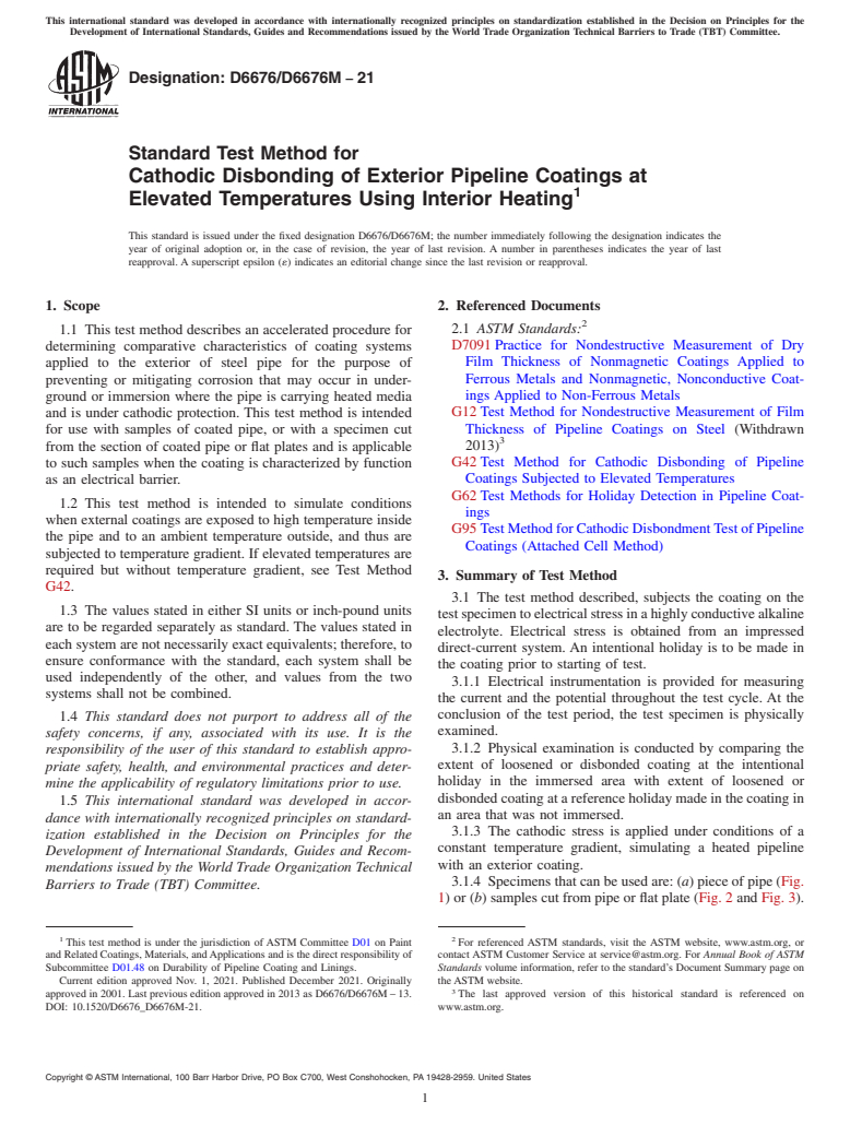 ASTM D6676/D6676M-21 - Standard Test Method for Cathodic Disbonding of Exterior Pipeline Coatings at Elevated  Temperatures Using Interior Heating