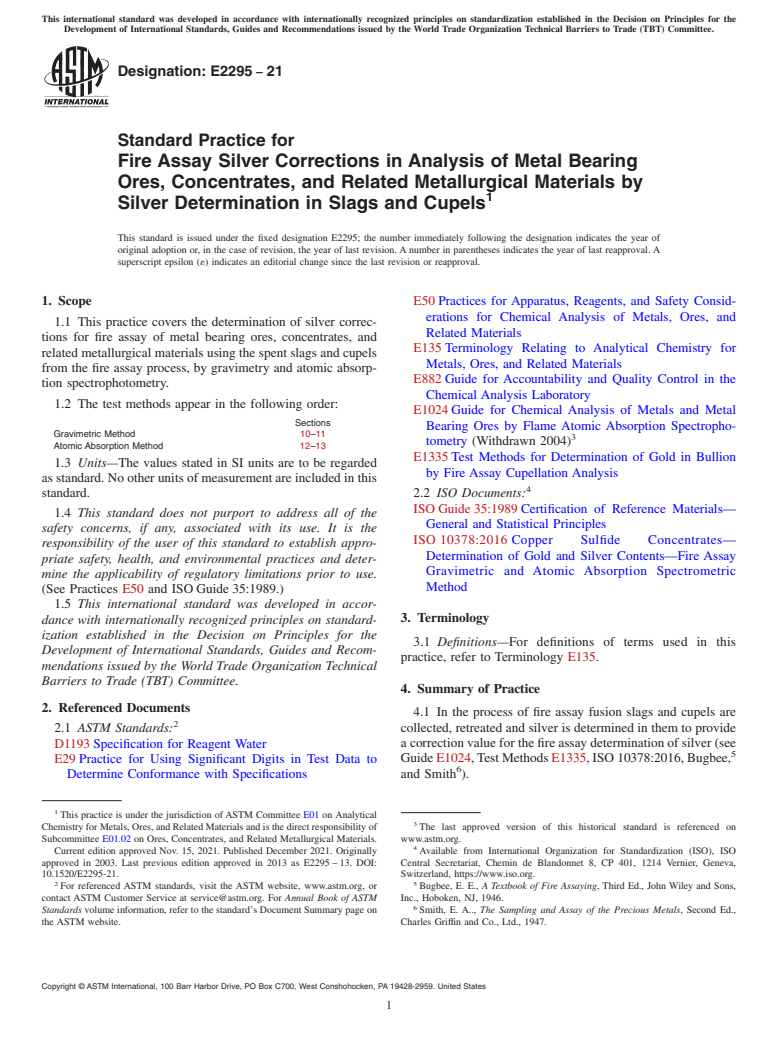 ASTM E2295-21 - Standard Practice for  Fire Assay Silver Corrections in Analysis of Metal Bearing  Ores, Concentrates, and Related Metallurgical Materials by Silver  Determination in Slags and Cupels
