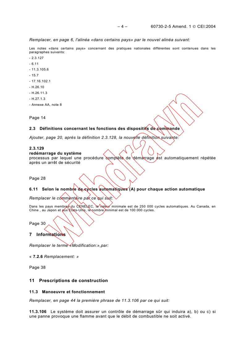 IEC 60730-2-5:2000/AMD1:2004 IEC 60730-2-5:2000/AMD1:2004 - Amendment 1 - Automatic electrical controls for household and similar use - Part 2-5: Particular requirements for automatic electrical burner control systems
Released:7/14/2004
Isbn:2831875730 - Page 4 preview
