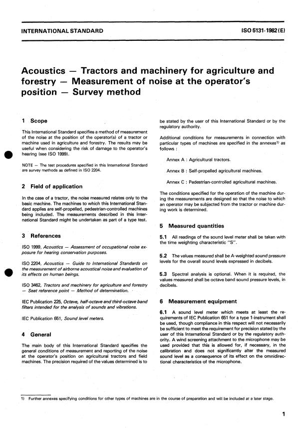 ISO 5131:1982 - Acoustics -- Tractors and machinery for agriculture and forestry -- Measurement of noise at the operator's position -- Survey method