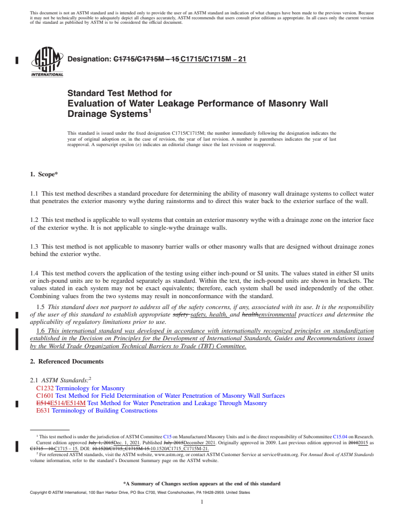 REDLINE ASTM C1715/C1715M-21 - Standard Test Method for  Evaluation of Water Leakage Performance of Masonry Wall Drainage  Systems