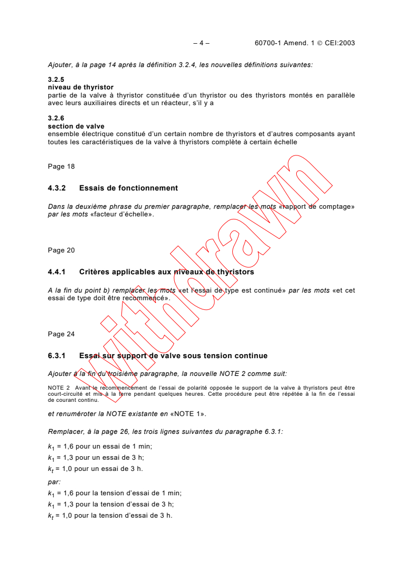 IEC 60700-1:1998/AMD1:2003 IEC 60700-1:1998/AMD1:2003 - Amendment 1 - Thyristor valves for high voltage direct current (HVDC) power transmission - Part 1: Electrical testing
Released:2/24/2003
Isbn:2831868858 - Page 4 preview