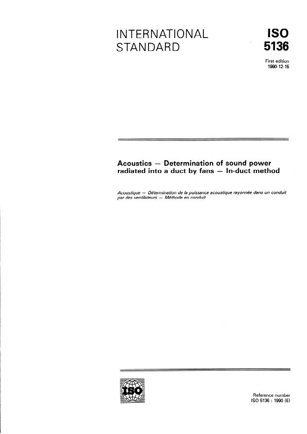 ISO 5136:1990 - Acoustics -- Determination of sound power radiated into a duct by fans -- In-duct method