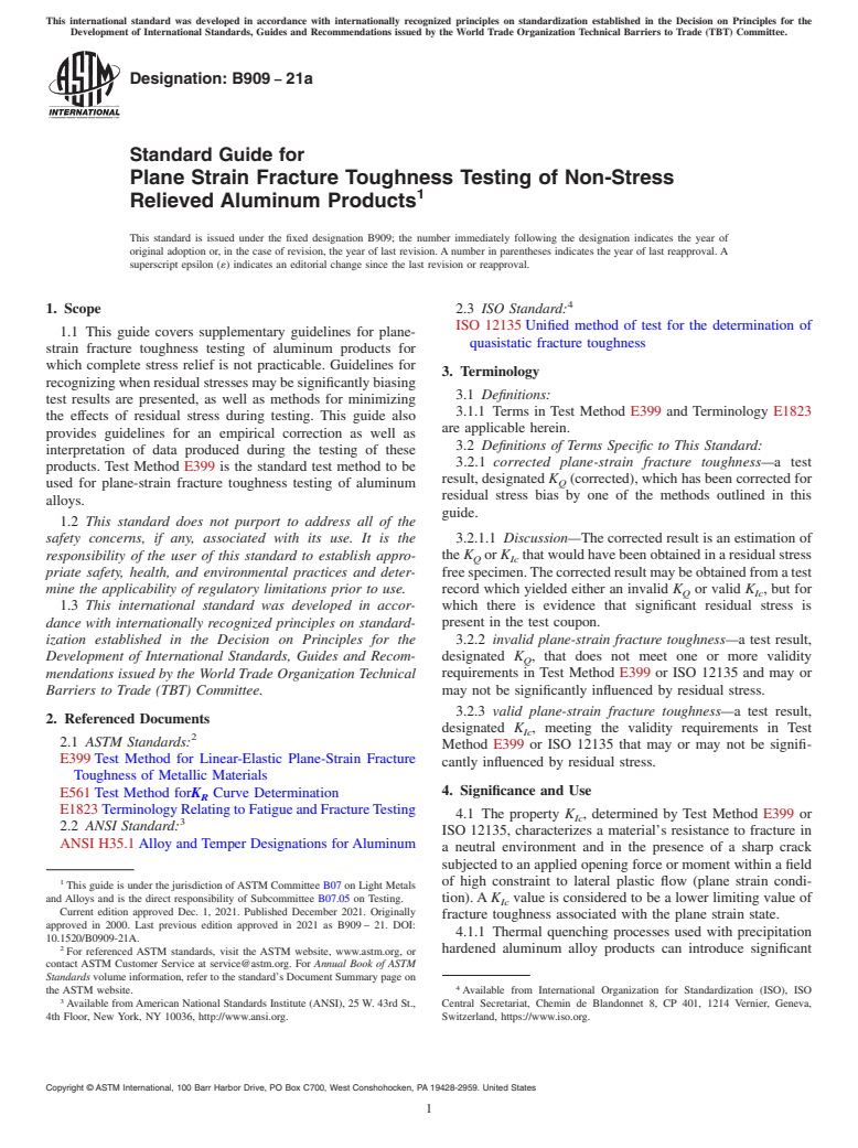 ASTM B909-21a - Standard Guide for  Plane Strain Fracture Toughness Testing of Non-Stress Relieved  Aluminum Products