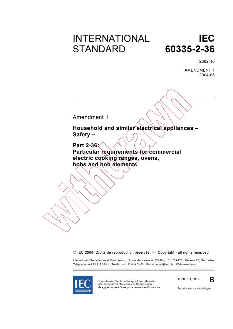 IEC 60335-2-36:2002/AMD1:2004 - Amendment 1 - Household and similar electrical appliances - Safety - Part 2-36: Particular requirements for commercial electric cooking ranges, ovens, hobs and hob elements
Released:5/14/2004
Isbn:2831874890
