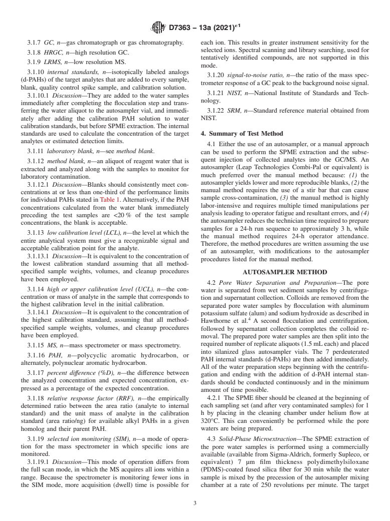 ASTM D7363-13A(2021)e1 - Standard Test Method for  Determination of Parent and Alkyl Polycyclic Aromatics in Sediment   Pore Water Using Solid-Phase Microextraction and Gas Chromatography/Mass   Spectrometry in Selected Ion Monitoring Mode