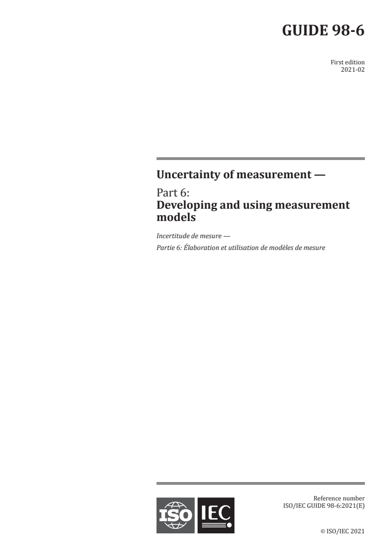 ISO/IEC GUIDE 98-6:2021 - Uncertainty of measurement - Part 6: Developing and using measurement models
Released:17. 07. 2024