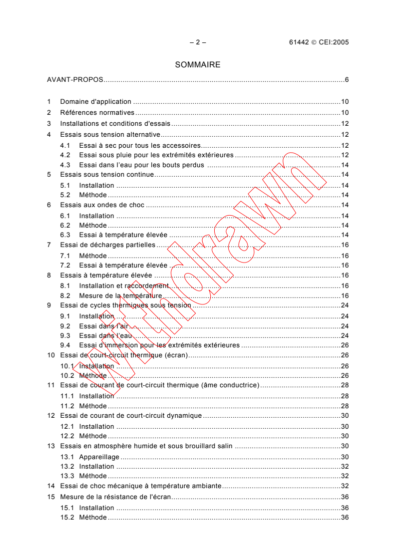 IEC 61442:2005 IEC 61442:2005 - Méthodes d'essais des accessoires de câbles d'énergie de tensions assignées de 6 kV (Um = 7,2 kV) à 30 kV (Um = 36 kV)
Released:3/7/2005 - Page 4 preview