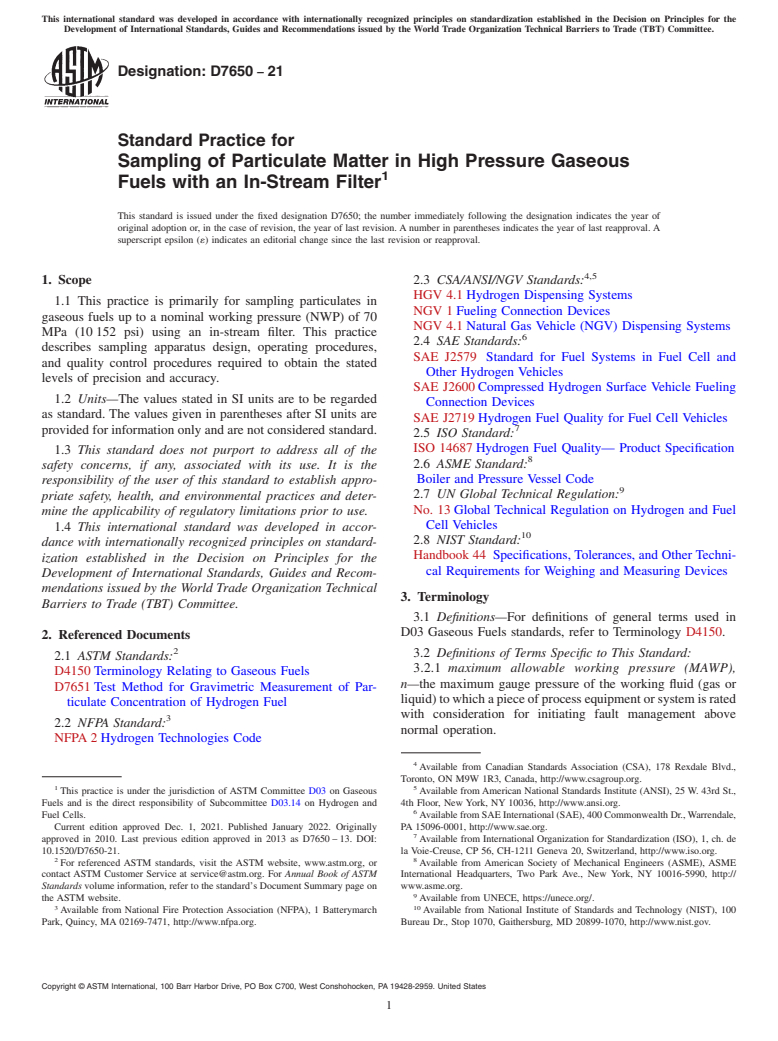 ASTM D7650-21 - Standard Practice for   Sampling of Particulate Matter in High Pressure Gaseous Fuels  with an In-Stream Filter