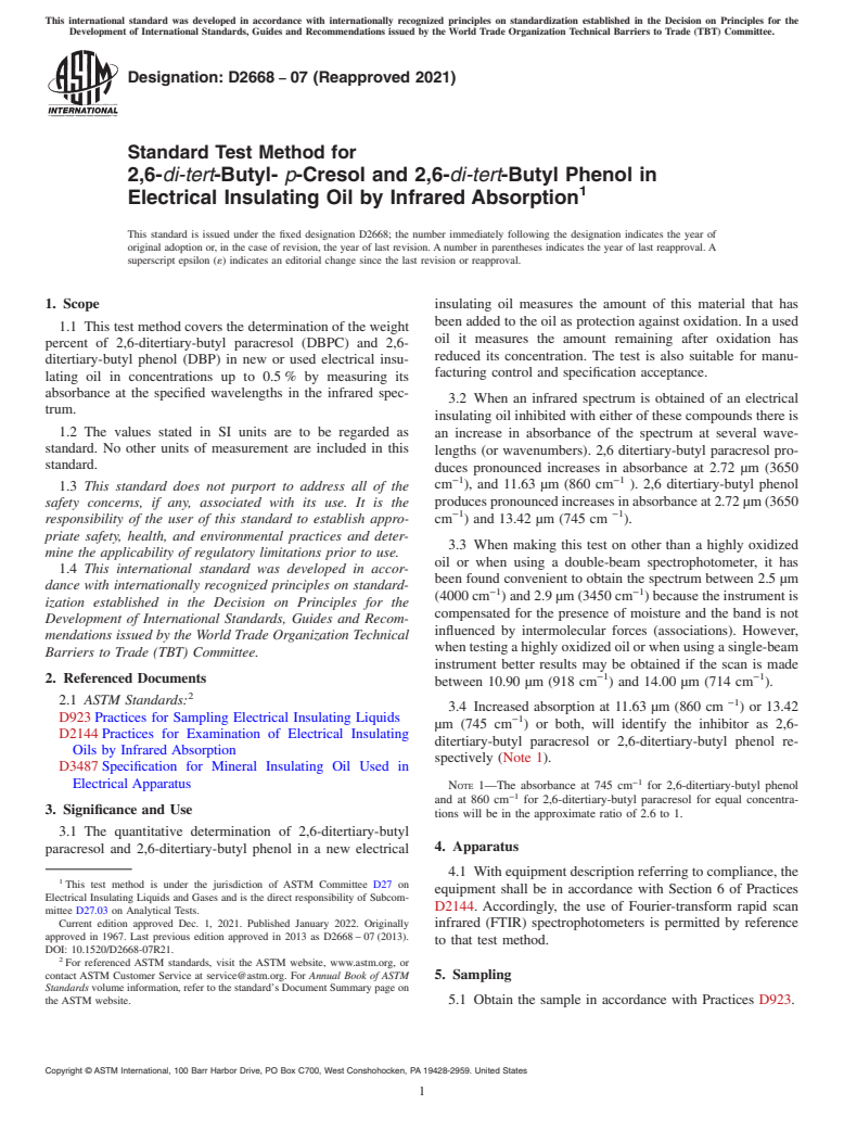 ASTM D2668-07(2021) - Standard Test Method for  2,6-<emph type="bold"><emph type="ital">di-tert</emph></emph  >-Butyl-<emph type="bold"><emph type="ital">  p</emph></emph>-Cresol  and 2,6-<emph type="bold"><emph type="ital">di-tert</emph></emph>-Butyl  Phenol in Electrical Insulating Oil by Infrared Absorption