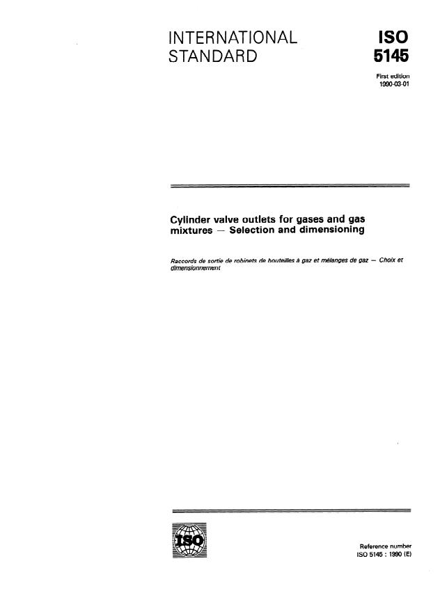 ISO 5145:1990 - Cylinder valve outlets for gases and gas mixtures -- Selection and dimensioning