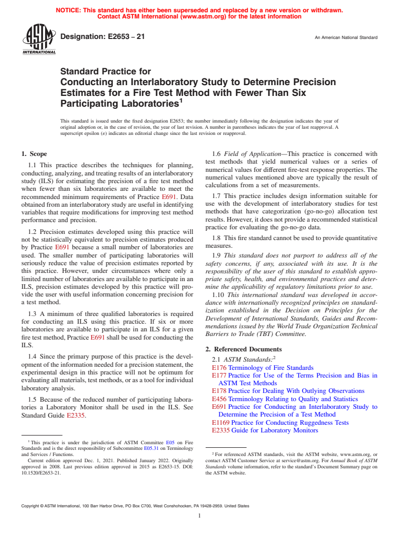 ASTM E2653-21 - Standard Practice for  Conducting an Interlaboratory Study to Determine Precision  Estimates for a Fire Test Method with Fewer Than Six Participating  Laboratories