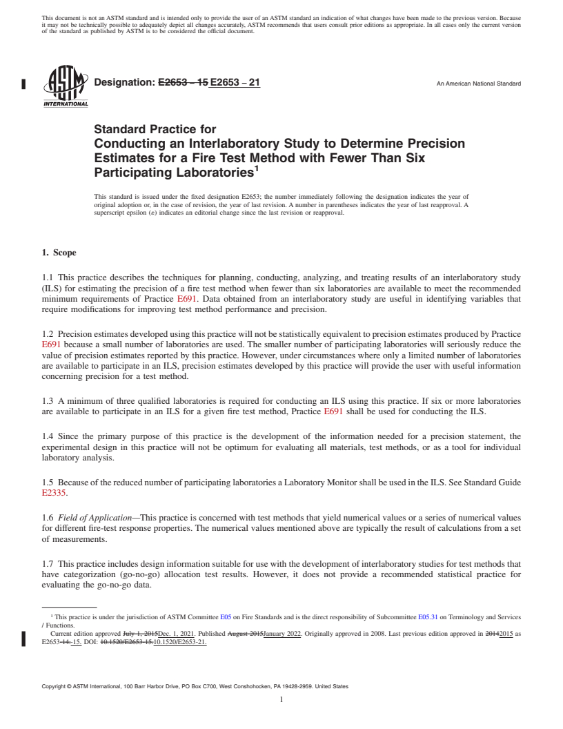 REDLINE ASTM E2653-21 - Standard Practice for  Conducting an Interlaboratory Study to Determine Precision  Estimates for a Fire Test Method with Fewer Than Six Participating  Laboratories