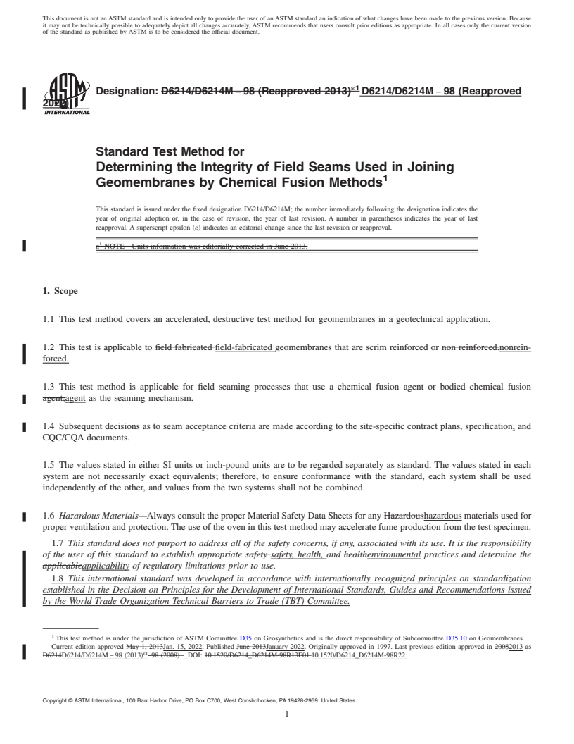 REDLINE ASTM D6214/D6214M-98(2022) - Standard Test Method for Determining the Integrity of Field Seams Used in Joining Geomembranes  by Chemical Fusion Methods