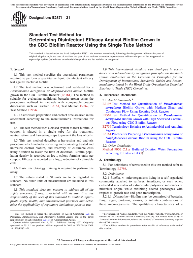 ASTM E2871-21 - Standard Test Method for  Determining Disinfectant Efficacy Against Biofilm Grown in  the CDC Biofilm Reactor Using the Single Tube Method